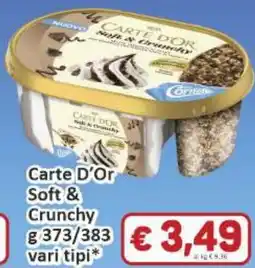 Paghi Poco Carte D'Or Soft & Crunchy offerta