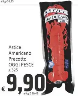 Paghi Poco Astice Americano Precotto OGGI PESCE offerta