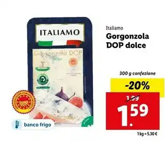 Lidl Gorgonzola dop dolce 300 g(ml) offerta