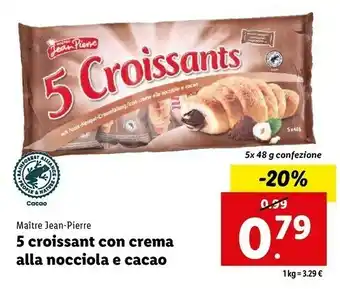 Lidl Maitre jean pierre - croissants alla nocciola 240 g(ml) offerta