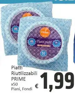 Paghi Poco Piatti Riutilizzabili PRIME offerta