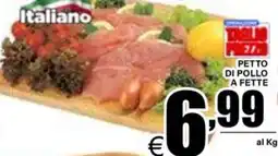 DEM Petto di pollo a fette offerta
