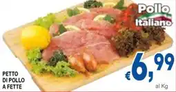 DEM Petto di pollo a fette offerta