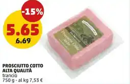 PENNY Prosciutto cotto alta qualità offerta