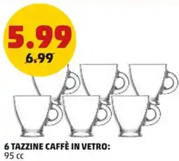 PENNY 6 tazzine caffè in vetro 95 cc offerta