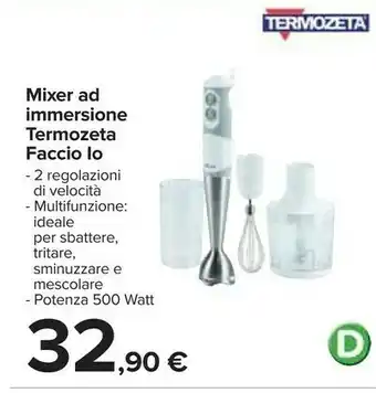 Carrefour Mixer ad immersione faccio io offerta
