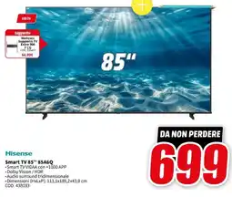 MediaWorld Hisense Smart TV 85" 85A6Q offerta