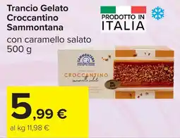 Carrefour Trancio Gelato Croccantino Sammontana offerta