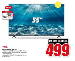 MediaWorld TCL Smart TV 55" 55C6K offerta