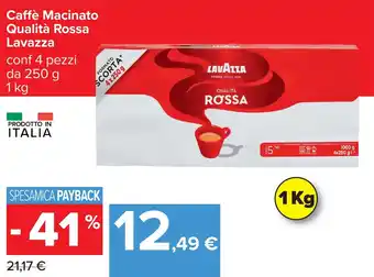 Carrefour Caffè Macinato Qualità Rossa Lavazza offerta