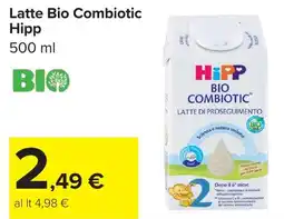 Carrefour Latte Bio Combiotic Hipp offerta