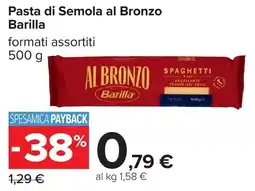 Carrefour Pasta di Semola al Bronzo Barilla offerta