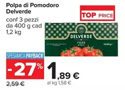 Carrefour Polpa di Pomodoro Delverde offerta