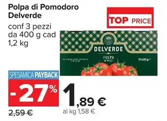 Carrefour Polpa di Pomodoro Delverde offerta