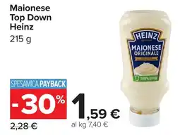 Carrefour Maionese Top Down Heinz offerta