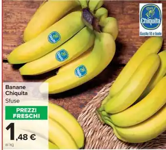 Carrefour Banane Chiquita Sfuse offerta