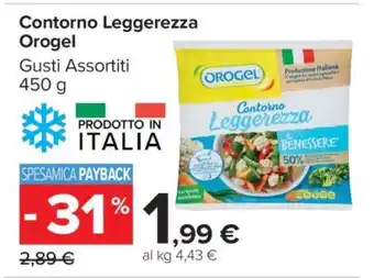 Carrefour CONTORNO LEGGEREZZA OROGEL offerta