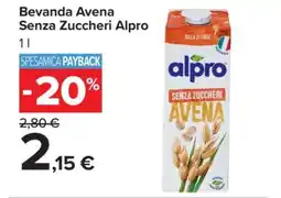 Carrefour Bevanda Avena Senza Zuccheri Alpro offerta