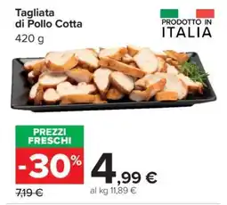 Carrefour Tagliata di Pollo Cotta offerta