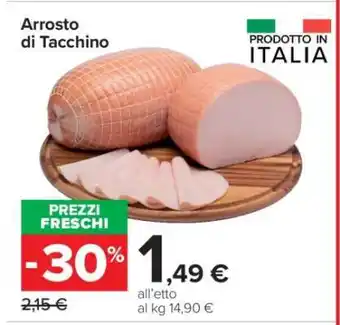 Carrefour Arrosto di tacchino offerta