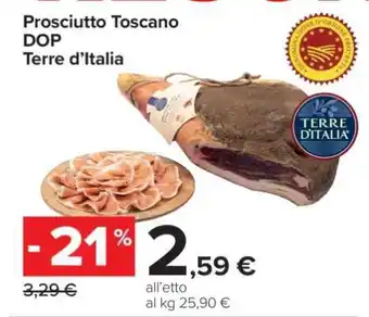 Carrefour Prosciutto Toscano DOP Terre d’Italia offerta