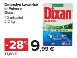 Carrefour DETERSIVO LAVATRICE IN POLVERE DIXAN offerta