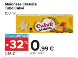 Carrefour Maionese Classica Tubo Calvé offerta