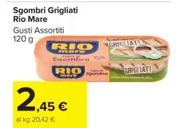 Carrefour Sgombri Grigliati Rio Mare offerta