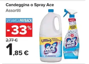Carrefour Candeggina o Spray Ace offerta