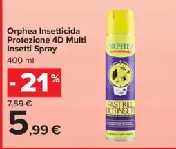 Carrefour Orphea Insetticida Protezione 4D Multi Insetti Spray offerta
