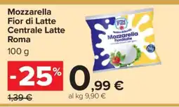 Carrefour Mozzarella Fior di Latte Centrale Latte Roma offerta