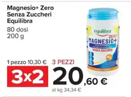 Carrefour Equilibra Magnesio+ Zero Senza Zuccheri offerta
