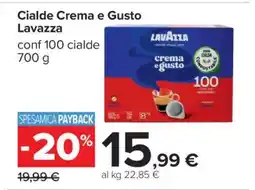 Carrefour Cialde Crema e Gusto Lavazza offerta