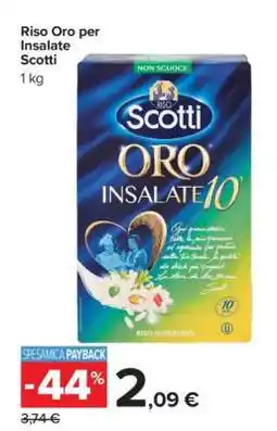 Carrefour Riso Oro per Insalate Scotti offerta