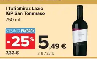 Carrefour I Tufi Shiraz Lazio IGP San Tommaso offerta