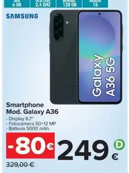 Carrefour Samsung Mod. Galaxy A36 offerta