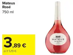 Carrefour Mateus Rosé offerta