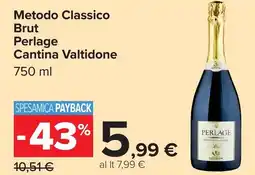 Carrefour Metodo Classico Brut Perlage Cantina Valtidone offerta
