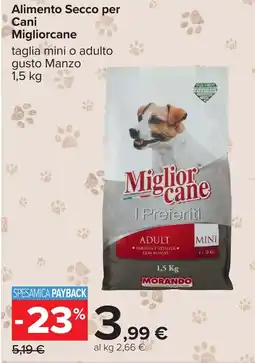 Carrefour Alimento Secco per Cani Migliorcane offerta