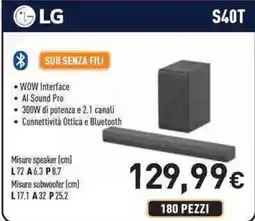 Unieuro LG S40T SUB SENZA FILI offerta