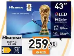 Unieuro Hisense SMART TV 4K QLED 43E7Q offerta