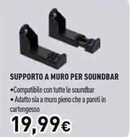 Unieuro Meliconi supporto a muro per soundbar offerta