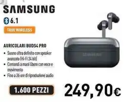 Unieuro Samsung auricolari BUDS4 pro offerta