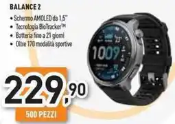 Unieuro Amazfit balance 2 offerta