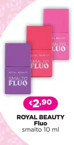 Acqua & Sapone ROYAL BEAUTY Fluo smalto offerta