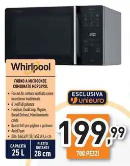 Unieuro Whirlpool FORNO A MICROONDE COMBINATO MCP349SL offerta