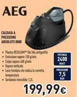 Unieuro Aeg caldaia a pressione absolute 8000 offerta