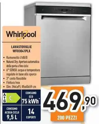 Unieuro Whirlpool LAVASTOVIGLIE WF03041PLX offerta