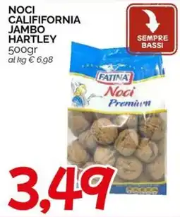Hardis Noci calififornia jambo hartley FATINA offerta