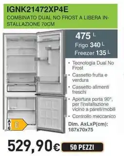 Unieuro IGNIS IGNK21472XP4E COMBINATO DUAL NO FROST A LIBERA IN- STALLAZIONE 70CM offerta